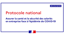 Reconfinement. Publication du nouveau protocole « pour assurer la santé et la sécurité des salariés en entreprise »