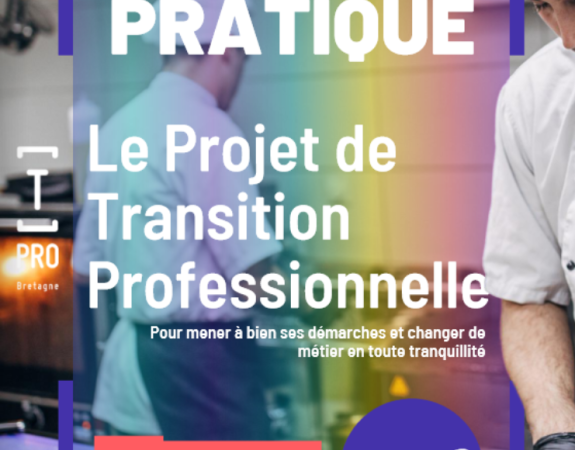 Transition professionnelle. Un Kit Pratique du salarié